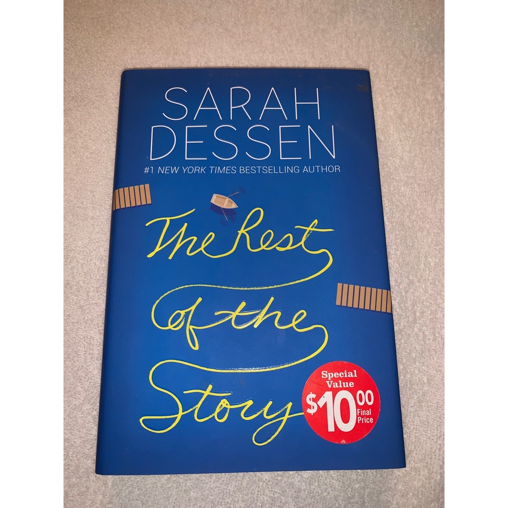 The Rest of the Story Sarah Dessen First Edition Hardcover YA Novel 2019